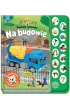 S�ucham i poznaj�. Na budowie. Ksi��eczka z d�wi�kami