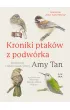Kroniki ptak�w z podw�rka