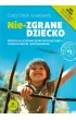 Nie zgrane dziecko r�nice w przetwarzaniu sensorycznym rozpoznawanie i post�powanie