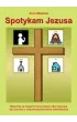 Spotykam Jezusa