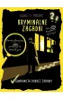Kryminalne zagadki. Ponad 90 �amig��wek logicznych