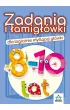 Zadania i �amig��wki 8 - 10 lat