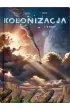 W opaach. Kolonizacja. Tom 2