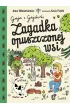 Zagadka opuszczonej wsi. Gaja z Gajwki. Tom 2