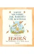 Nawet nie wiesz, jak bardzo ci� kocham kiedy jest jesie�