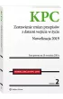 Kodeks post�powania cywilnego. Zestawienie zmian przepis�w z datami wej�cia w �ycie. Nowelizacja 2019