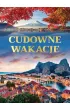 Cudowne wakacje