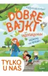 Idziemy na spacer! Dobre bajki dla przedszkolakw