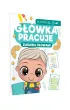 G��wka pracuje. Zabawa s�owami