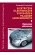 Elektryczne i elektroniczne wyposa�enie pojazd�w samochodowych. Cz�� 2. Wyposa�enie elektroniczne. Podr�cznik dla technik�w