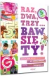 Raz, dwa, trzy... Baw si� ty! (5 lat) z naklejkami