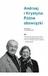 Andrzej i Krystyna. Późne obowiązki – Krzysztof Burnetko|Witold Bereś – okładka ebook
