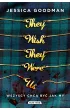They Wish They Were Us. Wszyscy chc� by� jak my