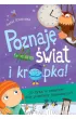 Poznaj� �wiat i kropka! Co cyka w zegarze? Jak powsta�y kalendarze?
