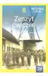 Wczoraj i dzi� 8. Zeszyt �wicze� do historii dla klasy �smej szko�y podstawowej