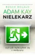 Nielekarz, czyli jak wyleczyłem się z medycyny – Adam Kay – okładka ebook