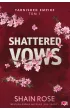 Shattered Vows. Tarnished Empire. Tom 1 – Rose  Shain – okładka ebook