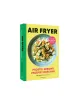 Air Fryer. Proste i zdrowe przepisy ro�linne