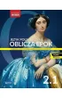 Oblicza epok 2.1. J�zyk polski. Podr�cznik. Klasa 2. Cz�� 1. Liceum i technikum. Zakres podstawowy i rozszerzony