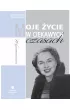 Moje życie w ciekawych czasach – Krystyna  Gumulak – okładka ebook