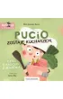 Pucio zostaje kucharzem, czyli o rado�ci z jedzenia