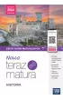 Nowa Teraz matura. Historia. Zbi�r zada� maturalnych. Do matury 2024