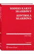 Kodeks karny skarbowy. Kontrola skarbowa