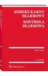 Kodeks karny skarbowy. Kontrola skarbowa