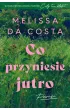 Co przyniesie jutro