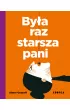 By�a raz starsza pani