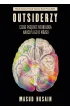 Outsiderzy. Czego pacjenci neurologa nauczyli go o m�zgu