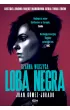 Loba Negra. Czarna Wilczyca. Antonia Scott. Tom 2
