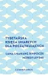 Tybeta�ska Ksi�ga Umar�ych dla pocz�tkuj�cych