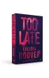 Too Late
