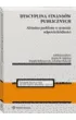 Dyscyplina finans�w publicznych. Aktualne problemy w systemie odpowiedzialno�ci