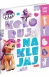 My Little Pony. Koloruj i naklejaj. Wydanie filmowe