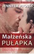 Małżeńska pułapka – Jennifer Probst – okładka ebook