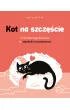 Kot na szcz�cie. Czyli dlaczego kociarze to najwi�ksi szcz�ciarze
