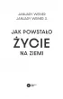 Jak powsta�o �ycie na Ziemi