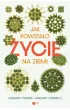 Jak powsta�o �ycie na Ziemi
