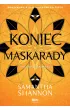 Koniec maskarady. Czas �niw. Tom 4
