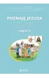 Poznaj� Jezusa. Karty pracy dla uczni�w ze specjalnymi potrzebami edukacyjnymi i trudno�ciami w komunikowaniu si�. Cz�� 2