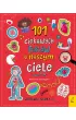 101 ciekawych fakt�w o naszym ciele