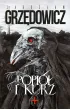 Popiół i kurz – Jarosław Grzędowicz – okładka ebook