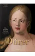 Albrecht D�rer. The Complete Paintings. Selected Drawings and Prints