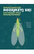Rozejrzyj się! Fascynujący świat polskiej przyrody – Dariusz Dziektarz – okładka ebook