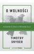 O wolno�ci. Przewodnik po �wiecie, kt�ry mo�na ocali�