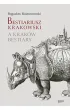 Bestiariusz krakowski. A Krak�w Bestiary