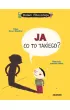 Ja, co to takiego?