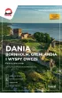 Dania oraz Bornholm, Wyspy Owcze i Grenlandia (Inspirator podr�niczy)